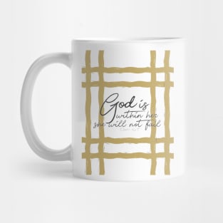 God Is Within Her, She Will Not Fail Mug